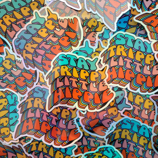 "Stay Trippy Little Hippie" Sticker